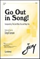 Go Out in Song SATB choral sheet music cover